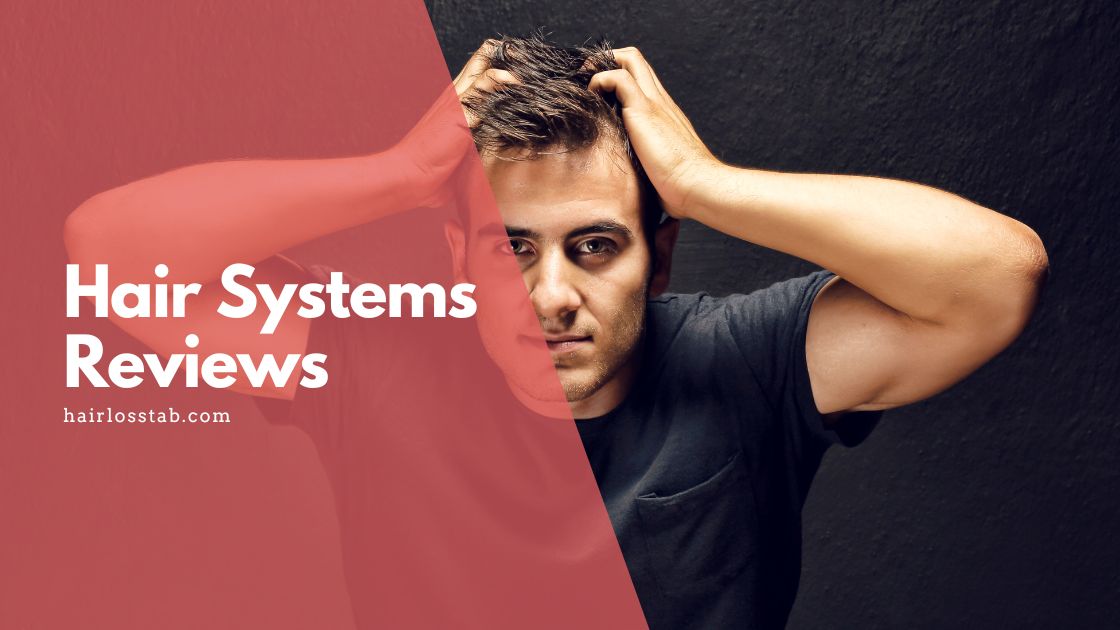 Hair systems reviews