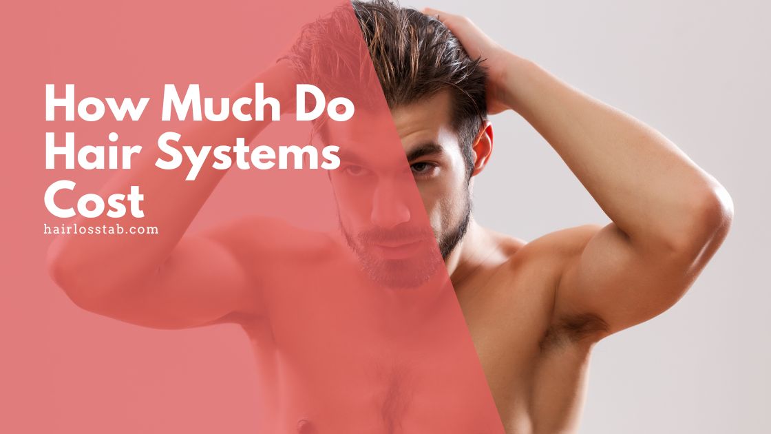 How much do hair systems cost